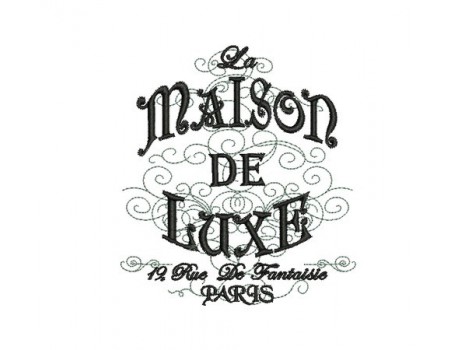 Motif de broderie machine Maison de luxe de Paris
