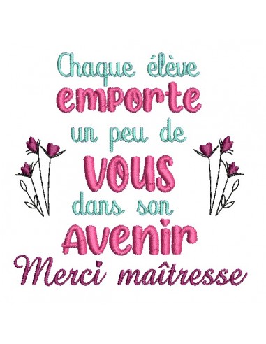 Motif de broderie machine  maîtresse avenir