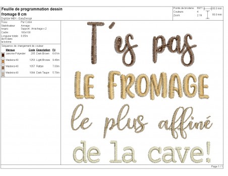 Motif de broderie machine t'es pas le fromage