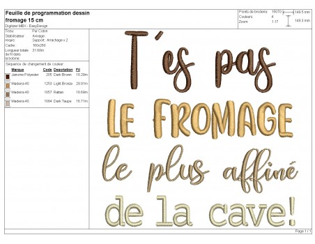 Motif de broderie machine t'es pas le fromage