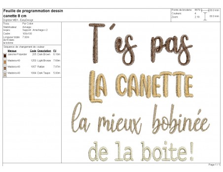 Motif de broderie machine t'es pas la canette