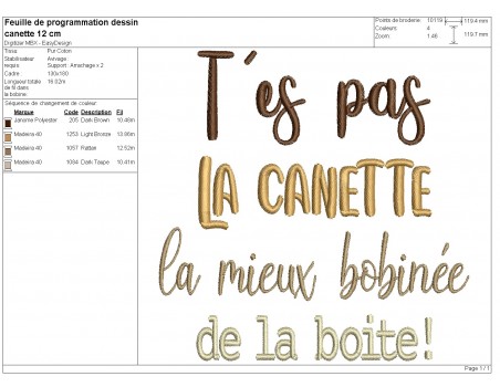 Motif de broderie machine t'es pas la canette