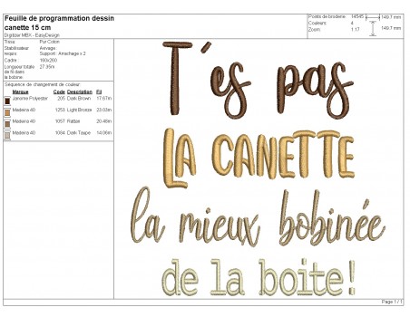 Motif de broderie machine t'es pas la canette