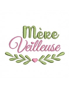 Motif de broderie machine Mère veilleuse