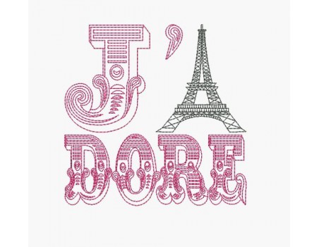 Motif de broderie machine J' adore Paris