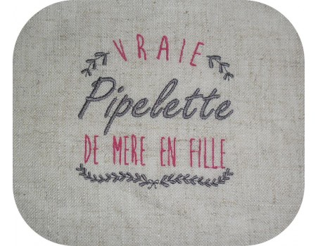 Motif de broderie  machine pipelette de mère en fille