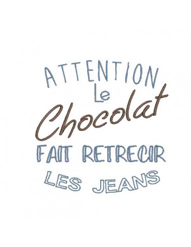 Motif de broderie  machine texte humour Chocolat