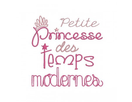 Motif de broderie machine texte humour petite princesse