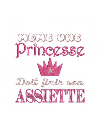 Motif de broderie machine texte humour  princesse