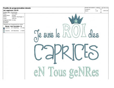 Motif de broderie machine texte humour roi des caprices