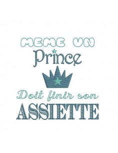 Motif de broderie machine texte humour  prince