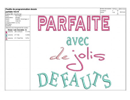 Motif de broderie machine texte humour Parfaite