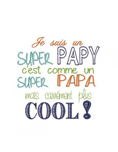 Motif de broderie machine texte super papy